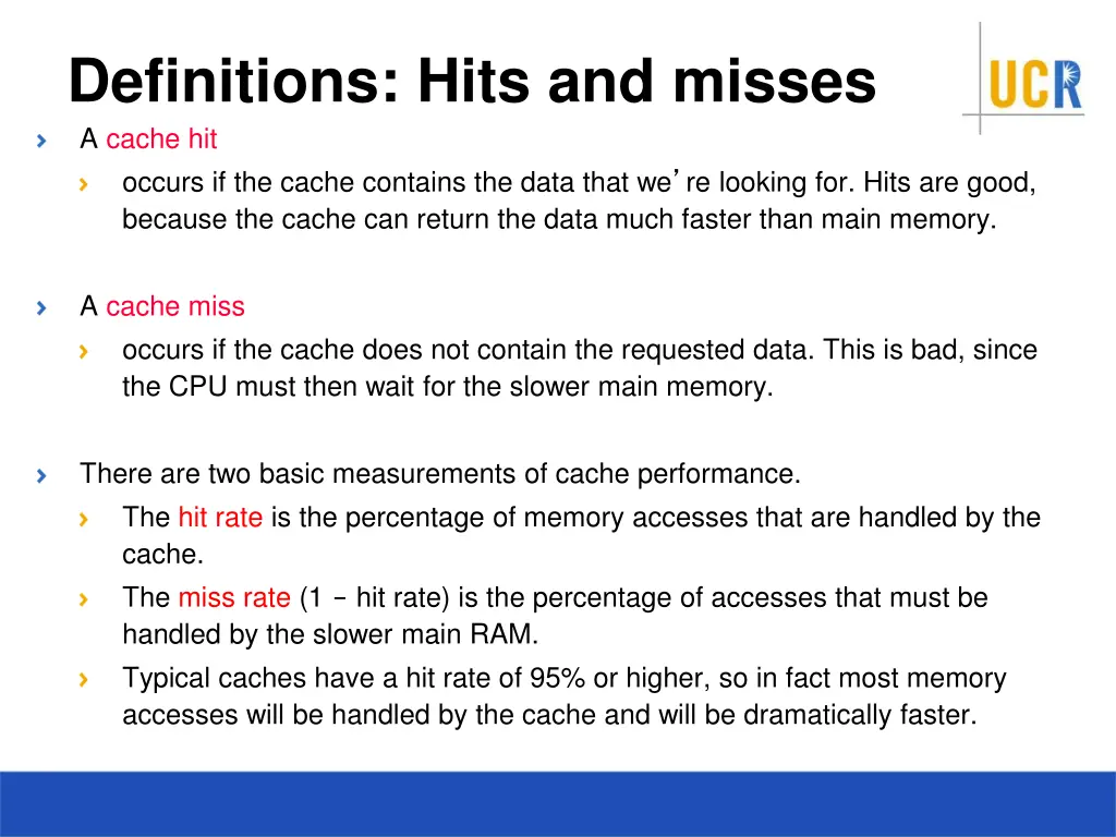 definitions hits and misses a cache hit occurs