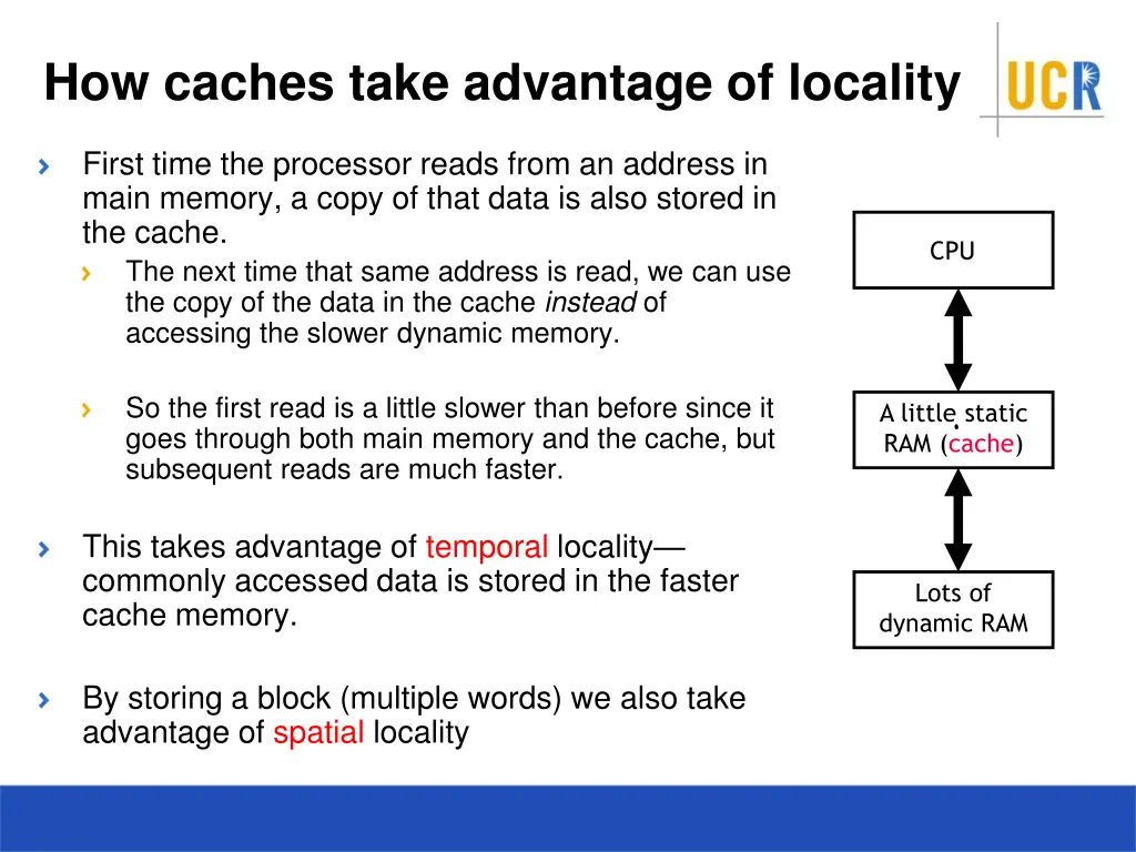 how caches take advantage of locality