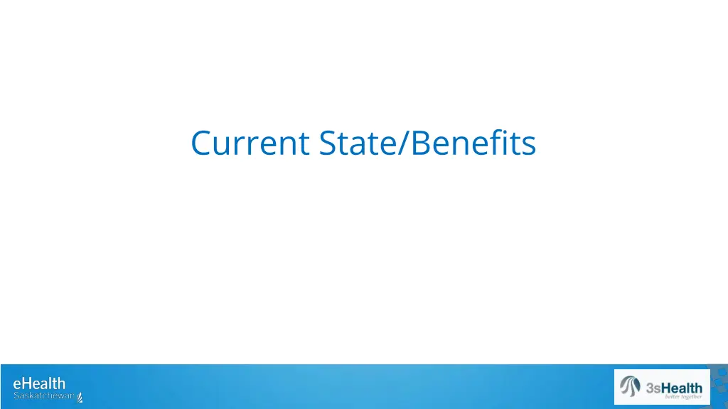 current state benefits