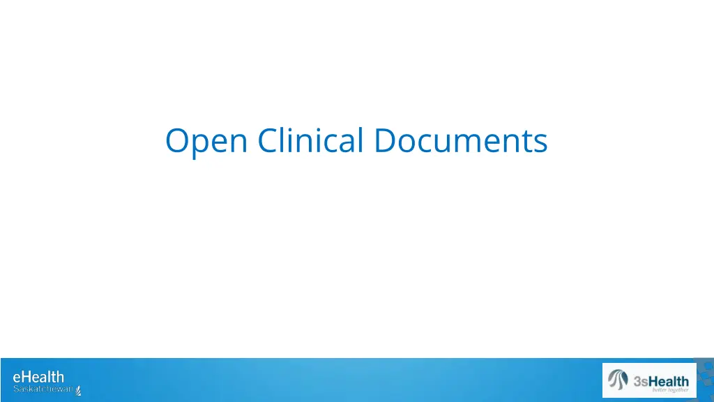 open clinical documents