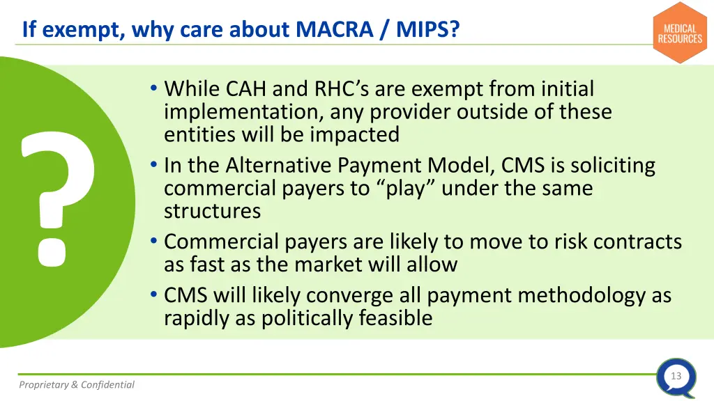 if exempt why care about macra mips