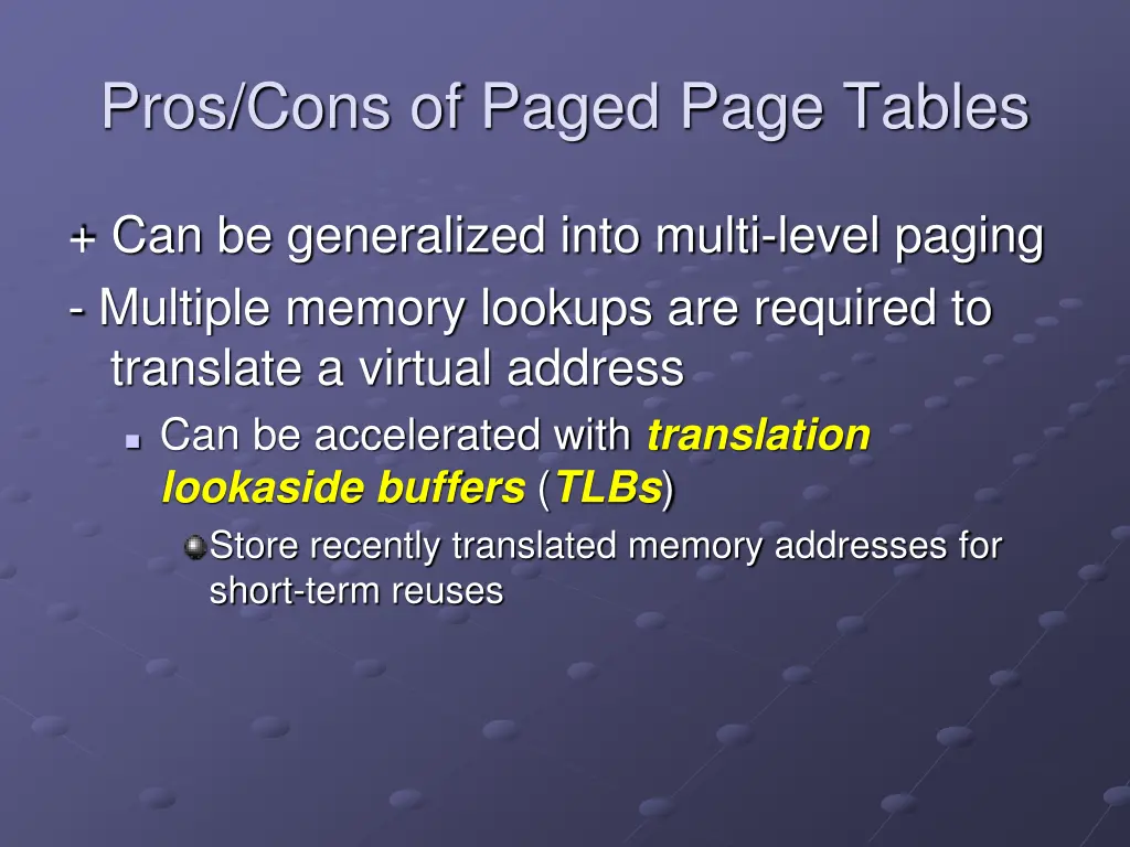pros cons of paged page tables
