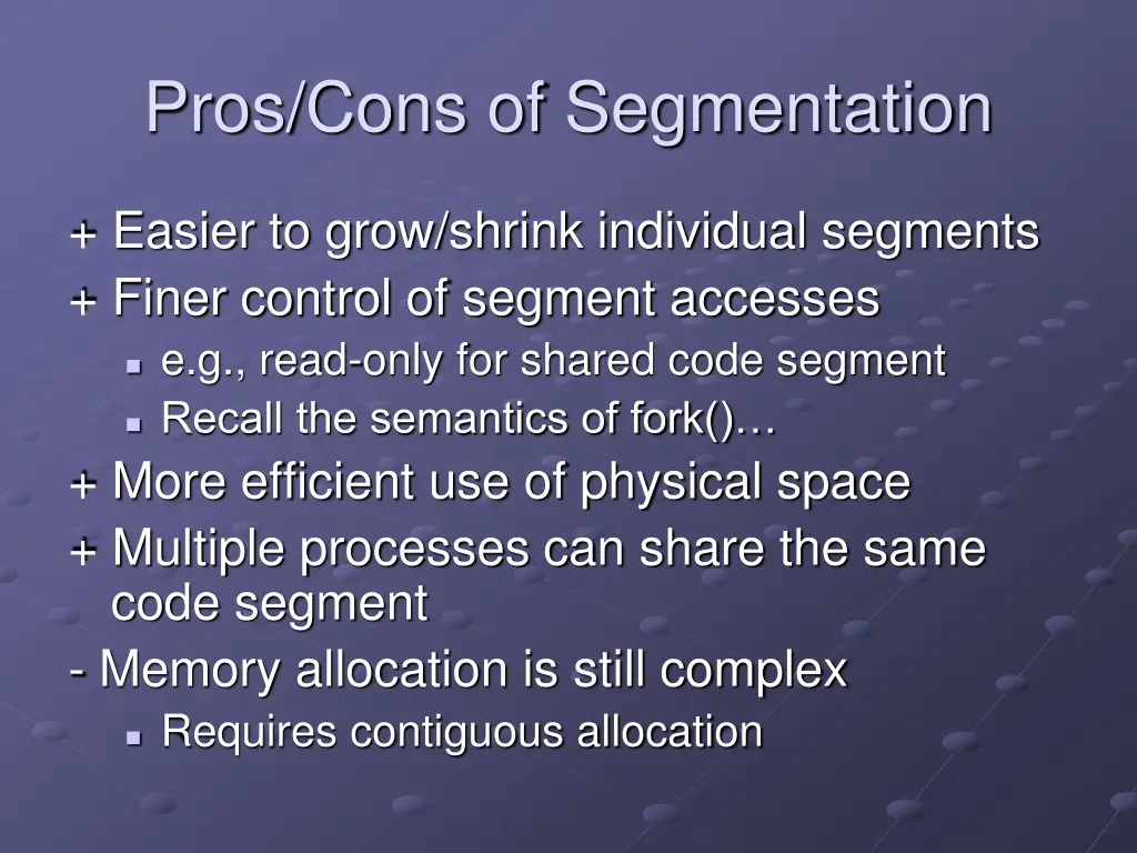 pros cons of segmentation