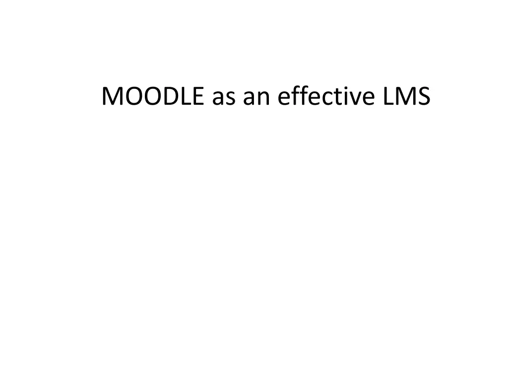 moodle as an effective lms