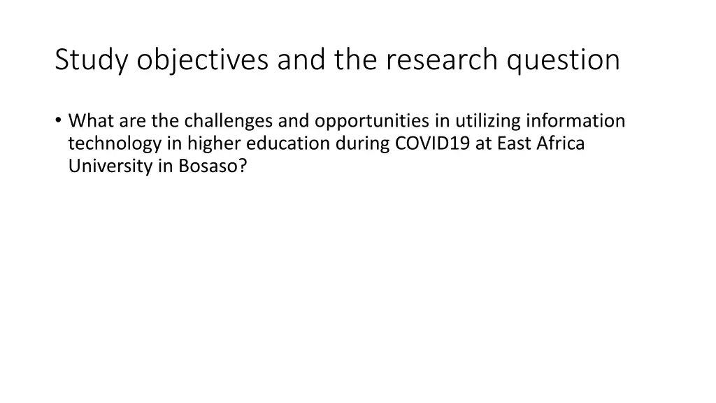 study objectives and the research question