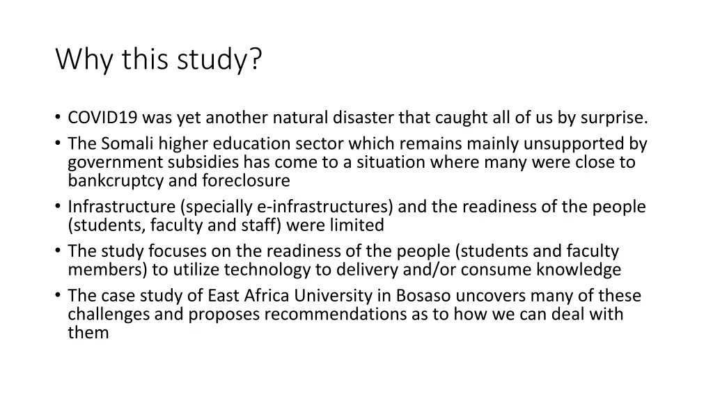 why this study