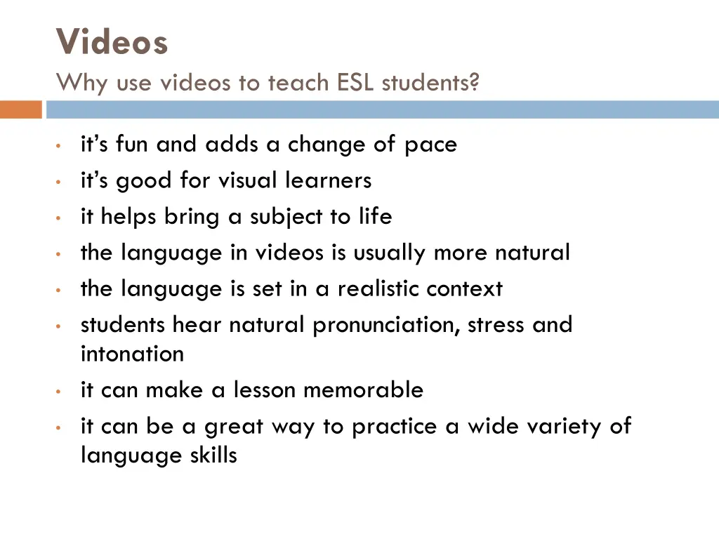 videos why use videos to teach esl students