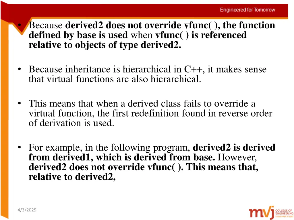 because derived2 does not override vfunc