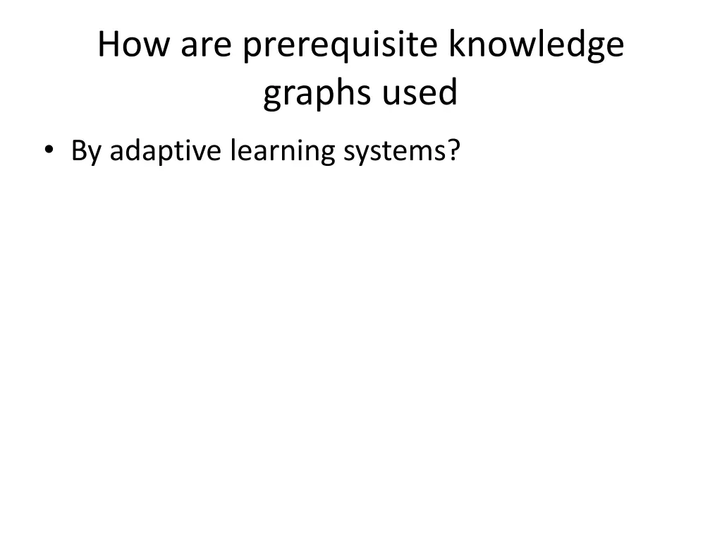 how are prerequisite knowledge graphs used