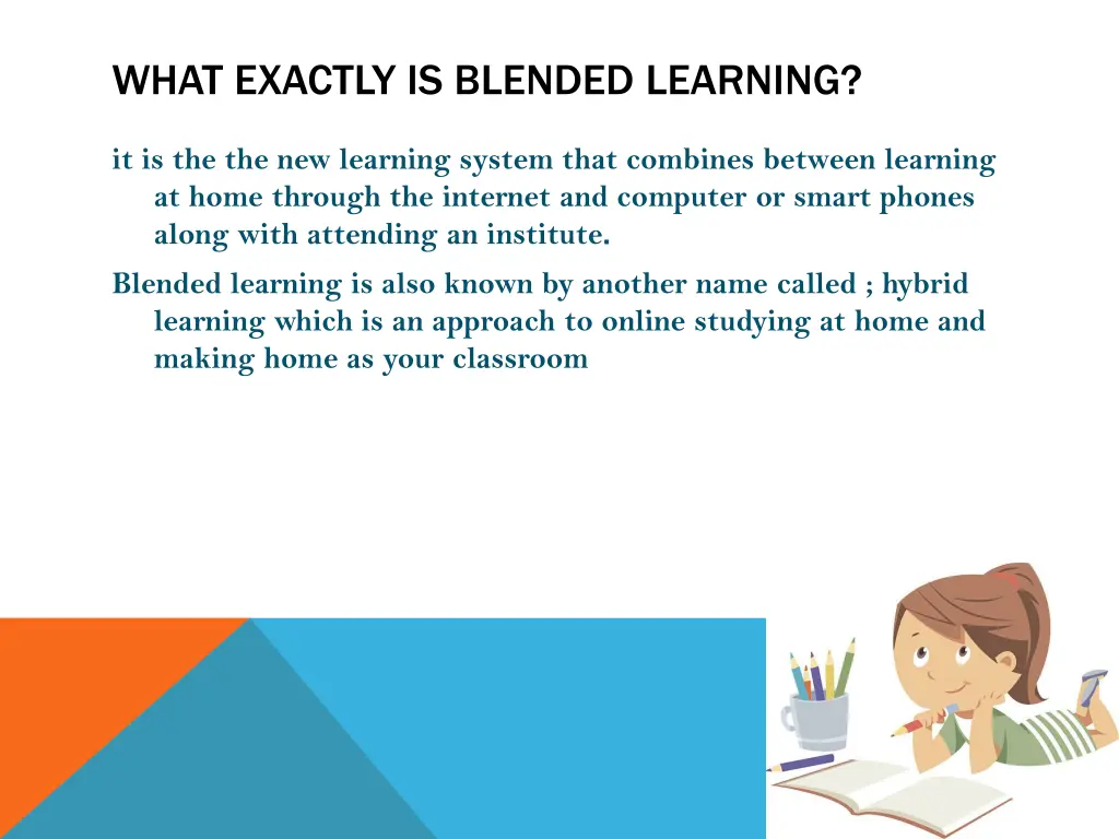 what exactly is blended learning