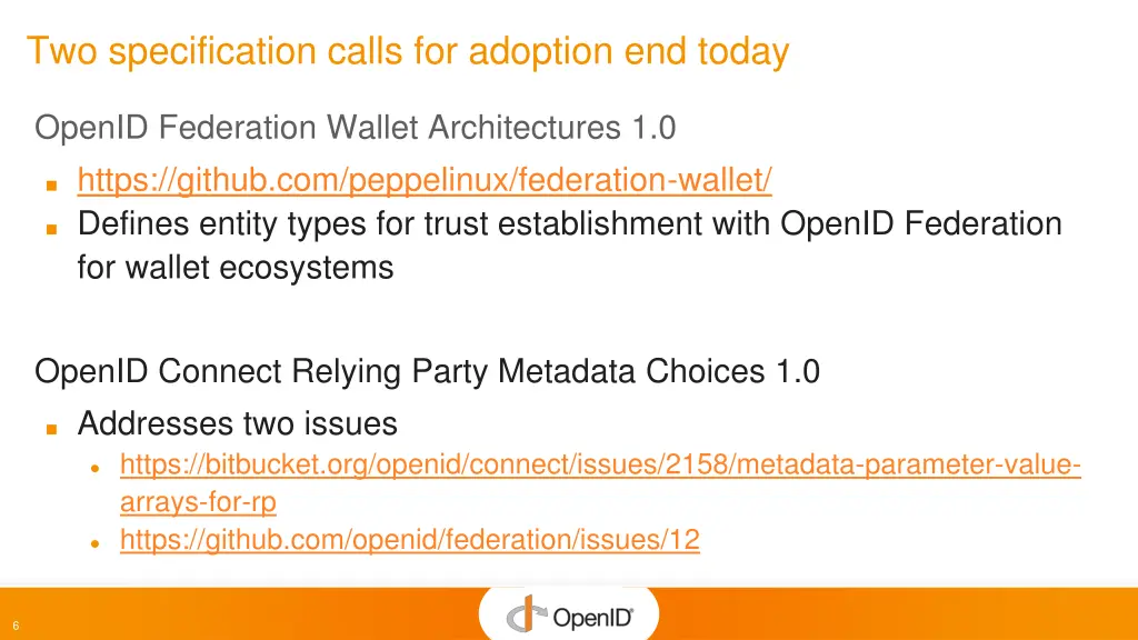two specification calls for adoption end today