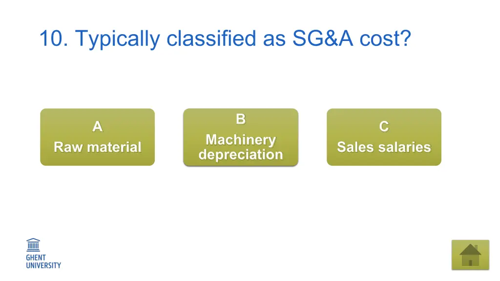 10 typically classified as sg a cost