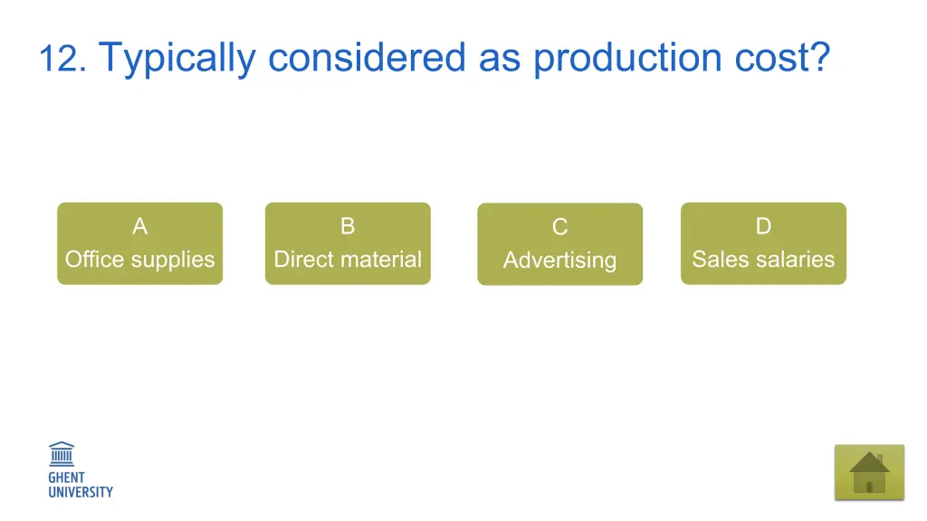 12 typically considered as production cost