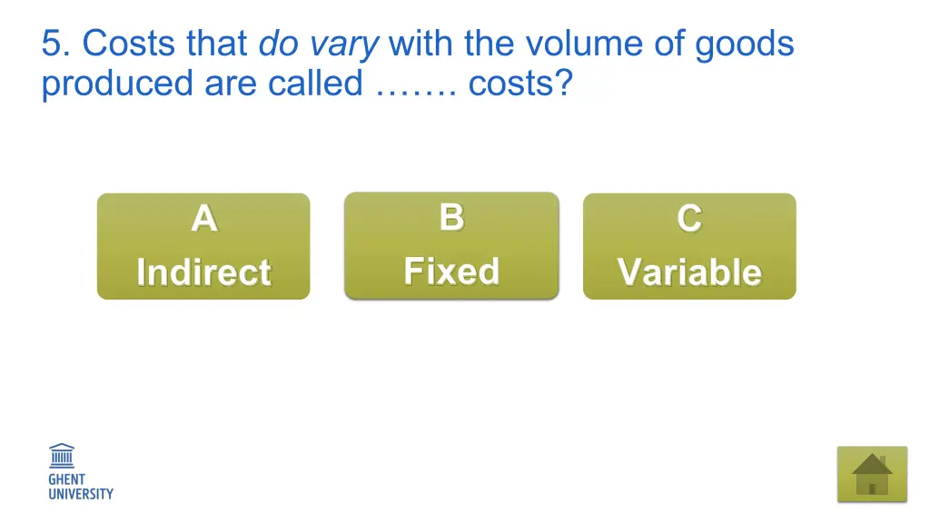 5 costs that do vary with the volume of goods