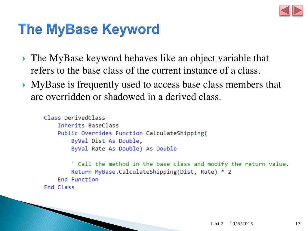 the mybase keyword behaves like an object