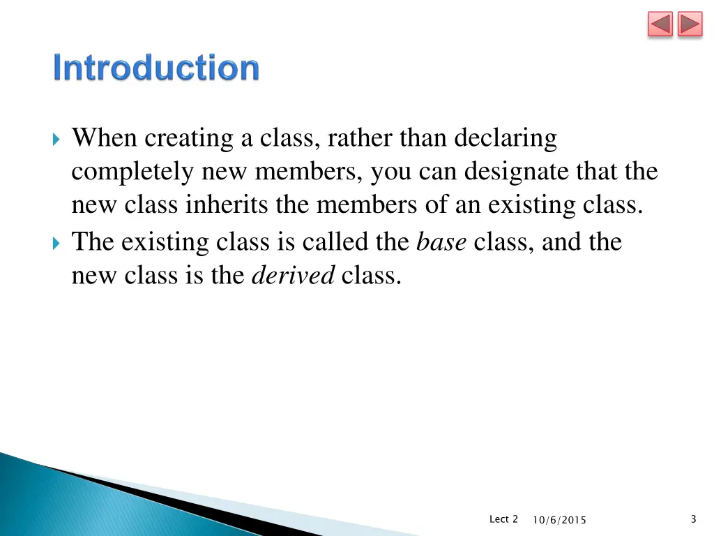 when creating a class rather than declaring