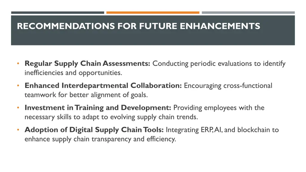 recommendations for future enhancements