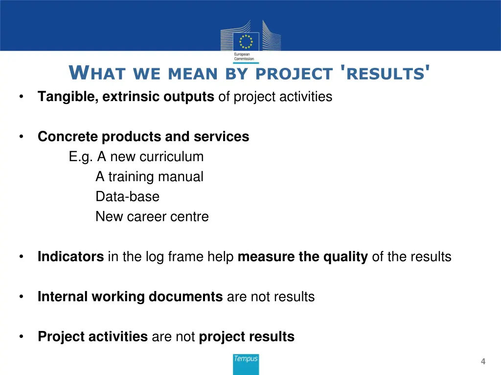 w hat we mean by project results tangible