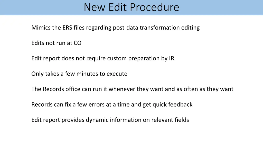 new edit procedure