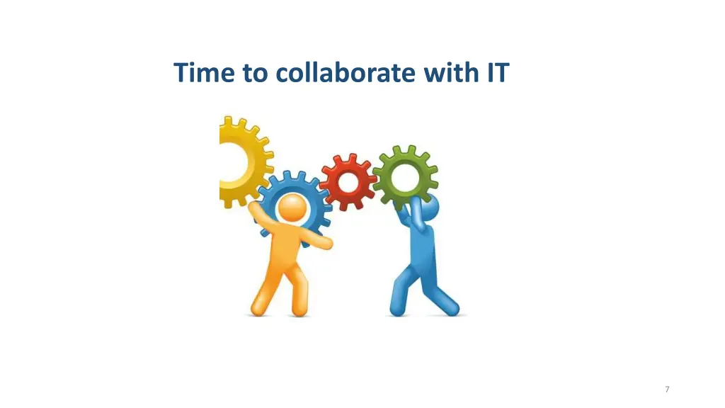 time to collaborate with it