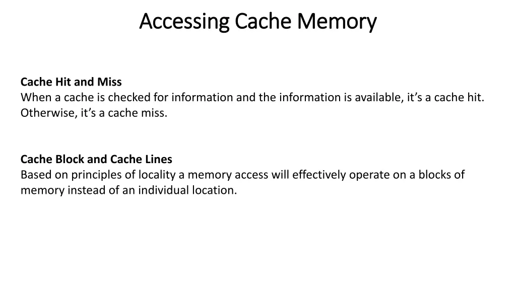 accessing cache memory accessing cache memory