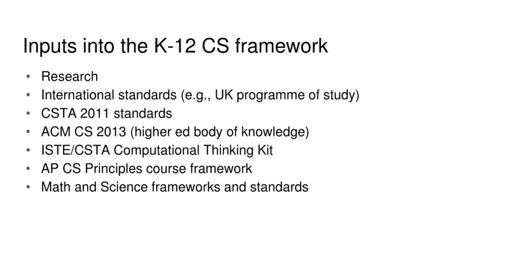 inputs into the k 12 cs framework
