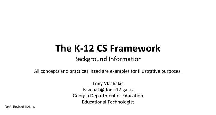 the k 12 cs framework background information