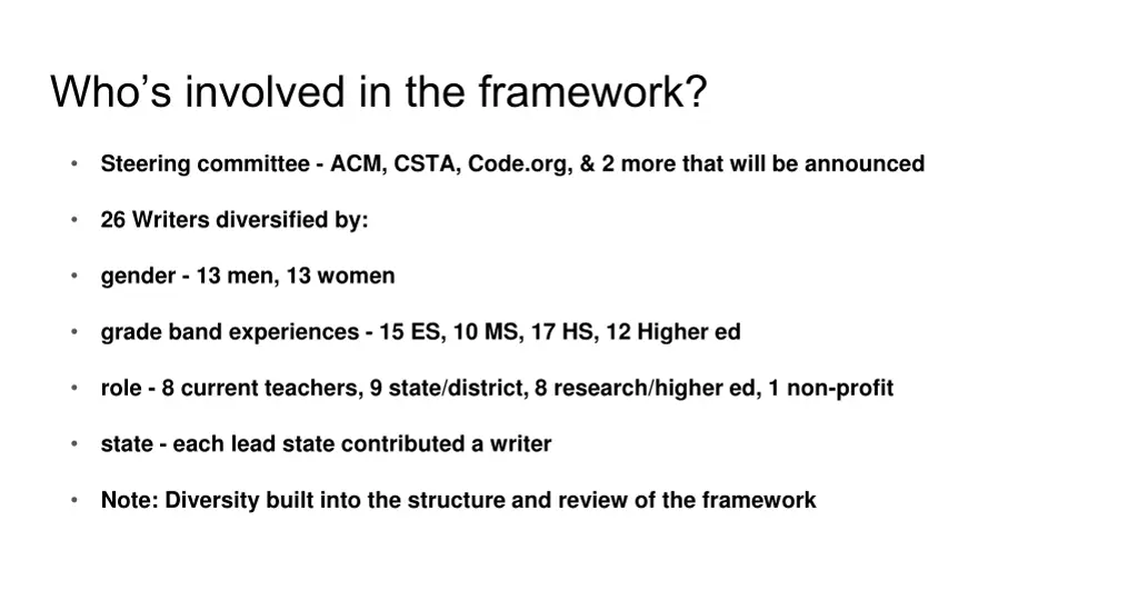 who s involved in the framework