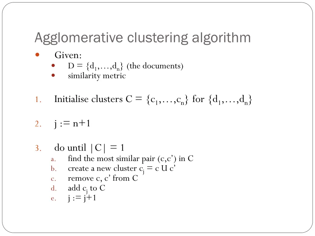 agglomerative clustering algorithm given
