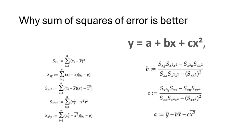 why sum of squares of error is better