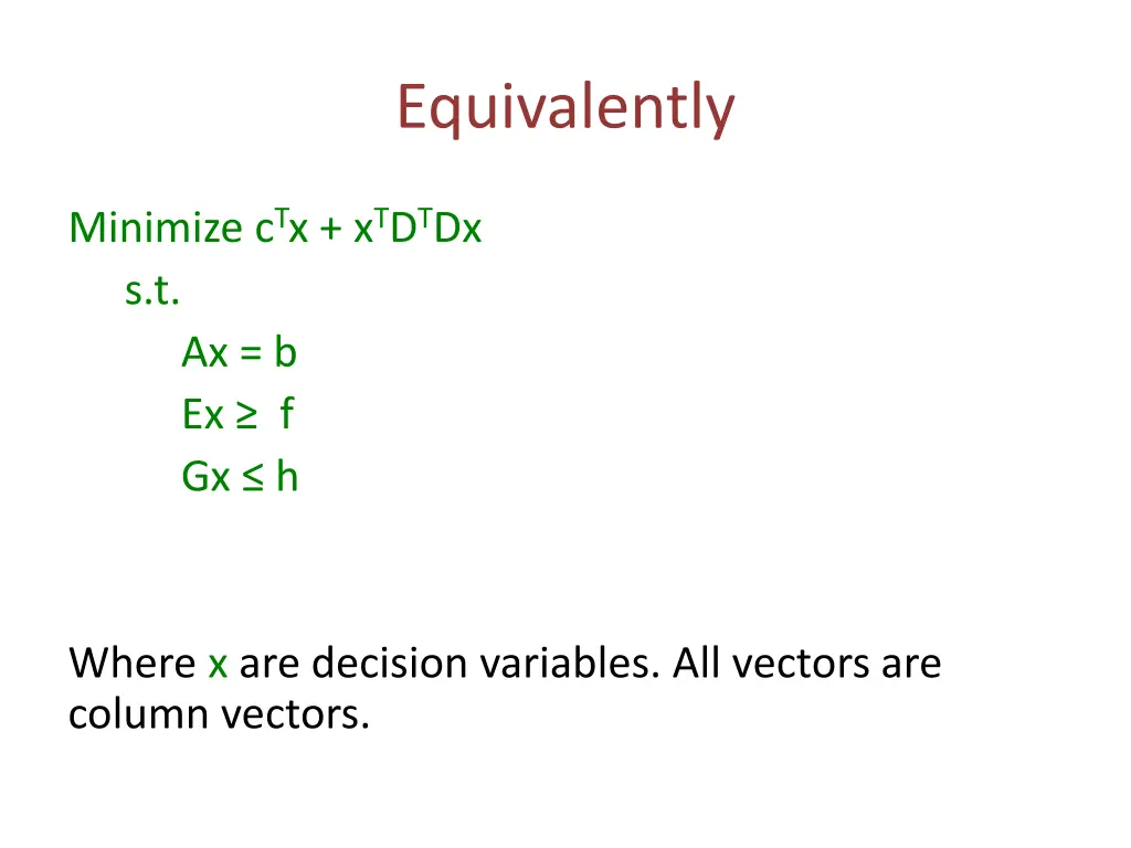 equivalently 1