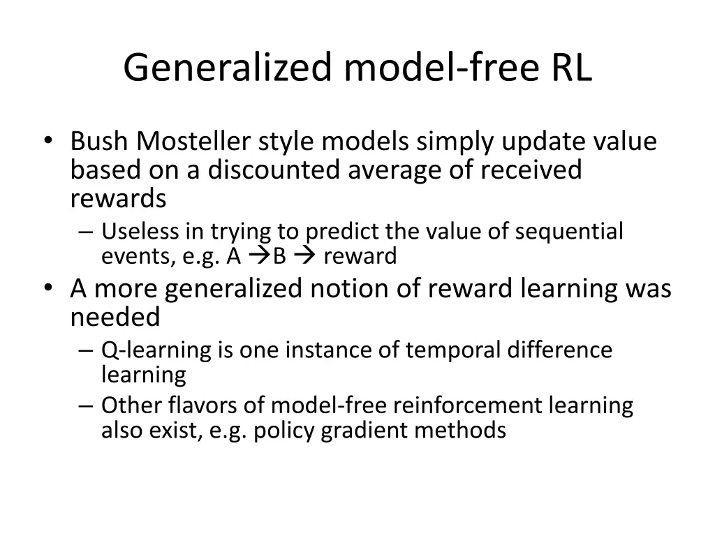 generalized model free rl