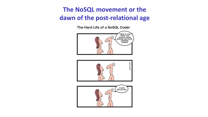 the nosql movement or the dawn of the post