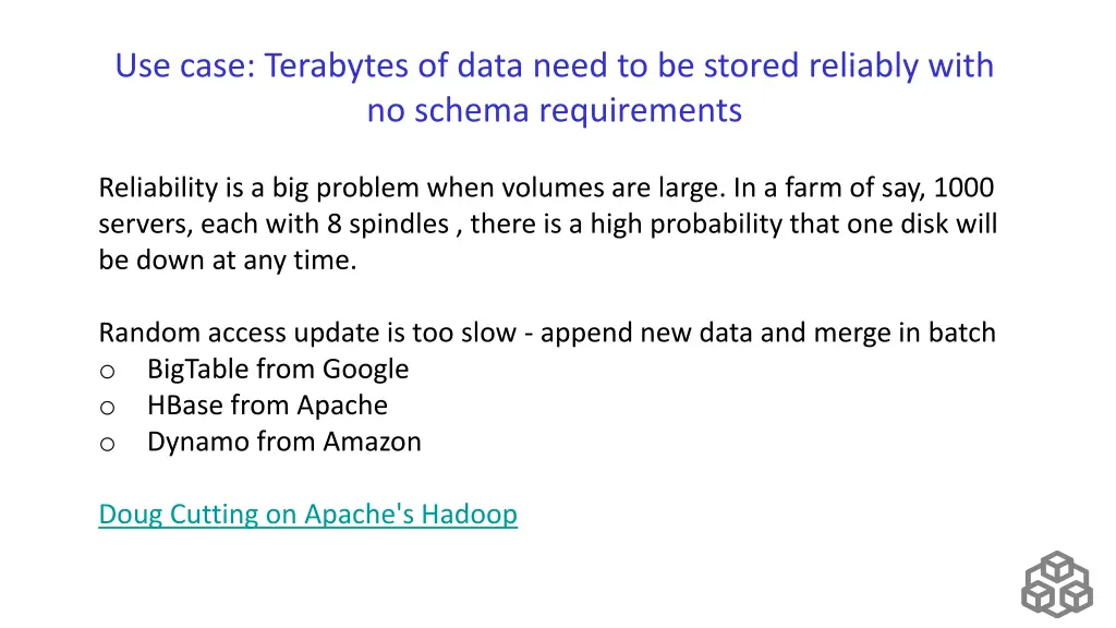 use case terabytes of data need to be stored