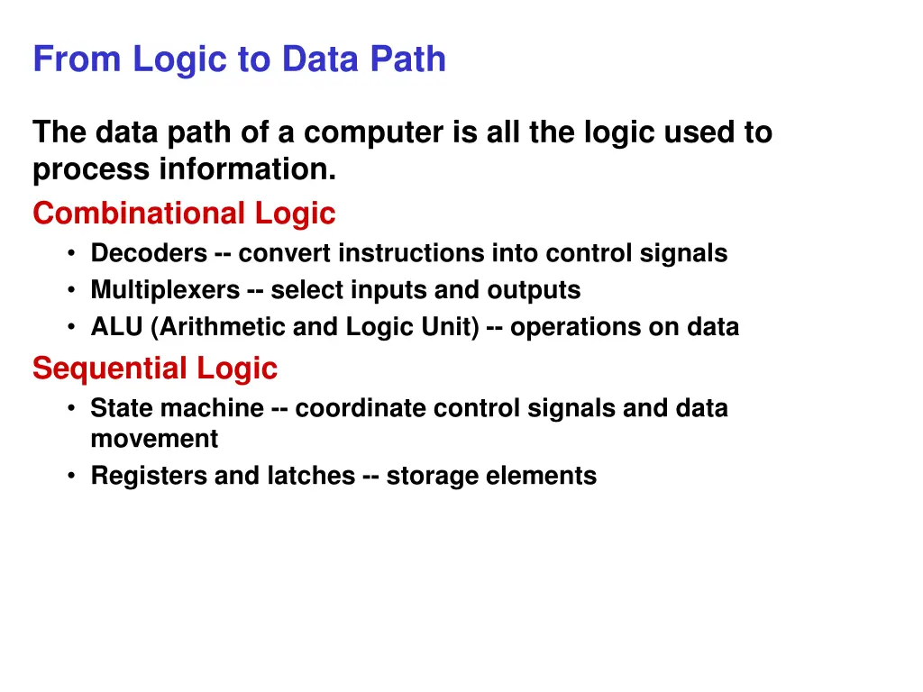 from logic to data path