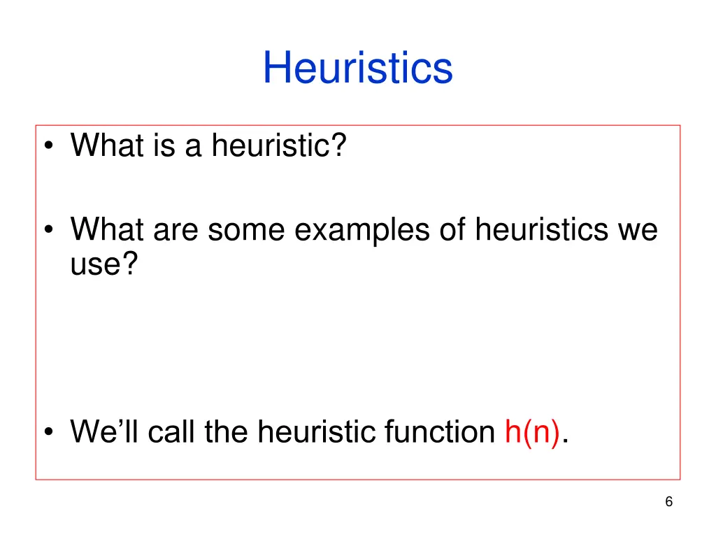 heuristics