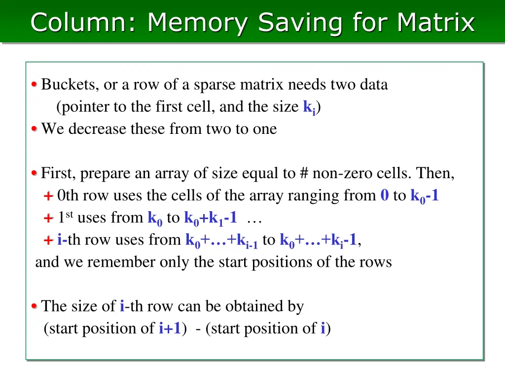 column memory saving for matrix