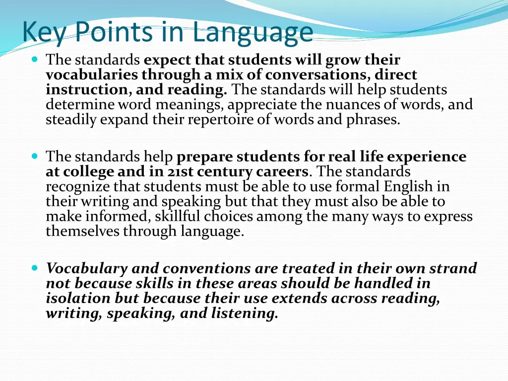key points in language the standards expect that