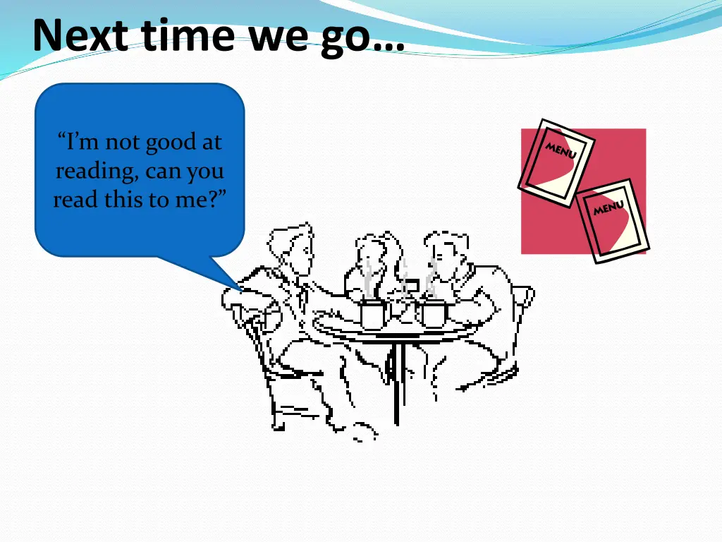 next time we go