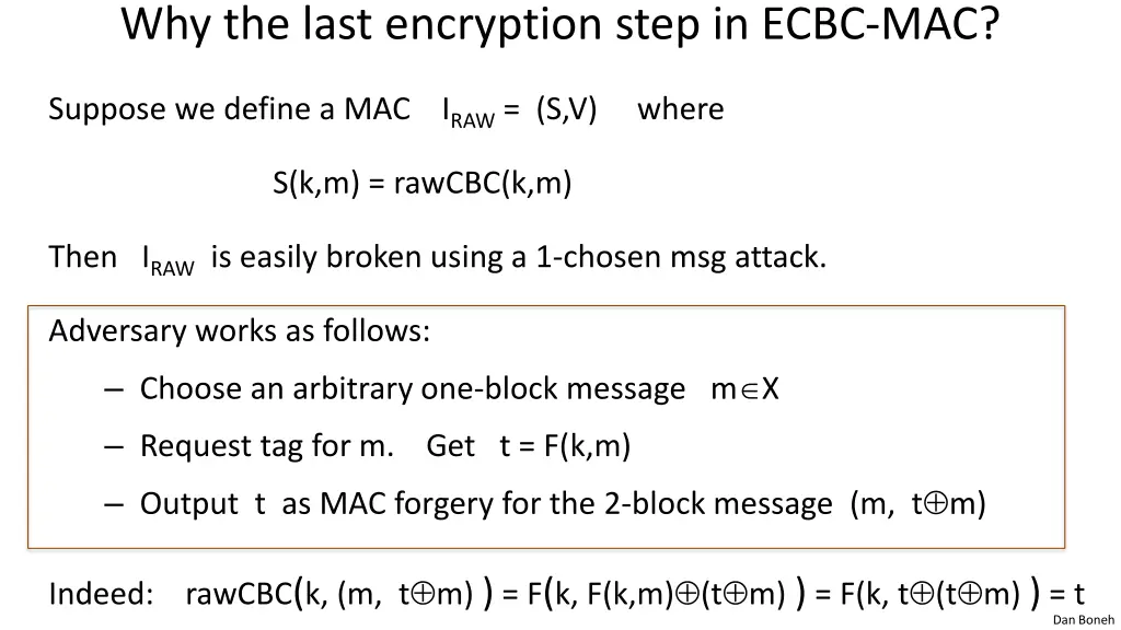 why the last encryption step in ecbc mac