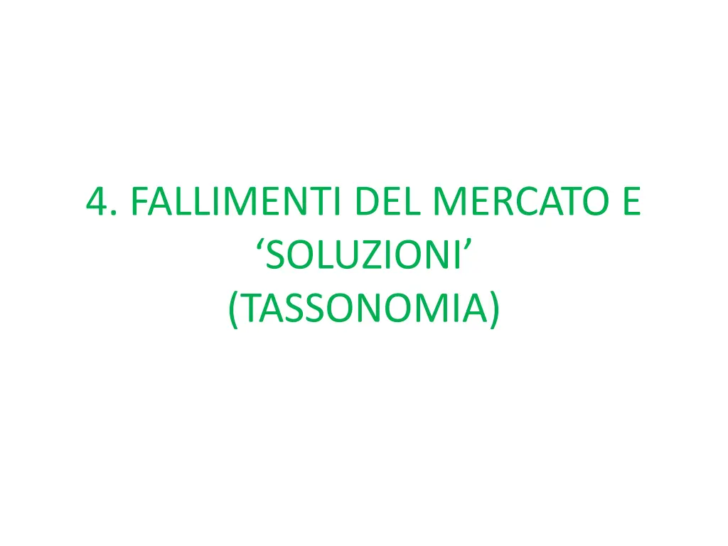 4 fallimenti del mercato e soluzioni tassonomia