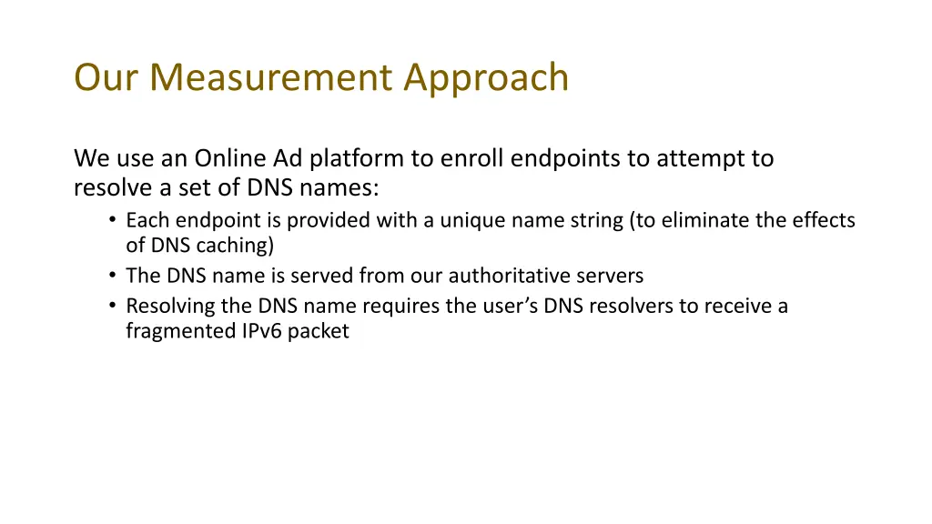 our measurement approach