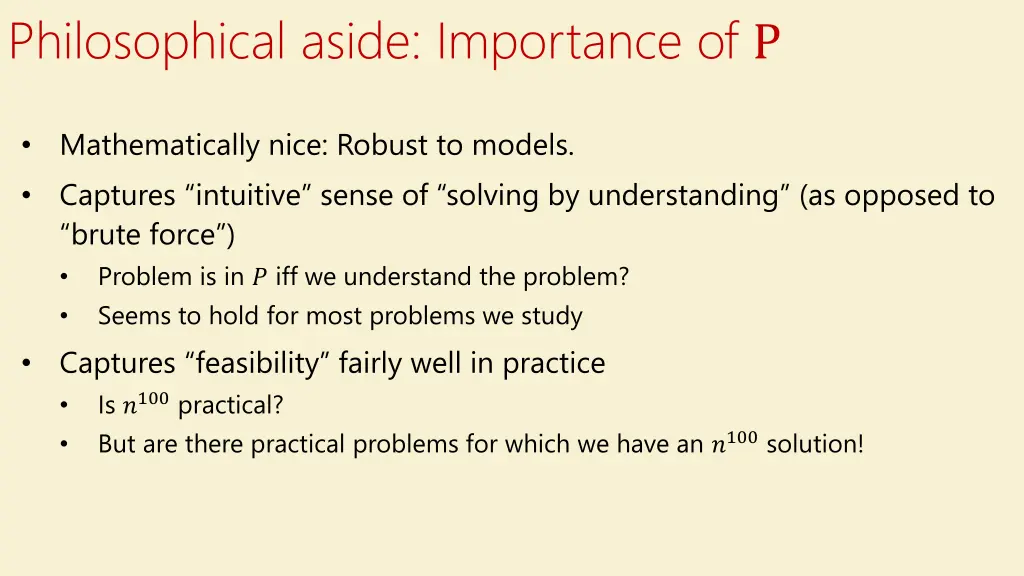 philosophical aside importance of p