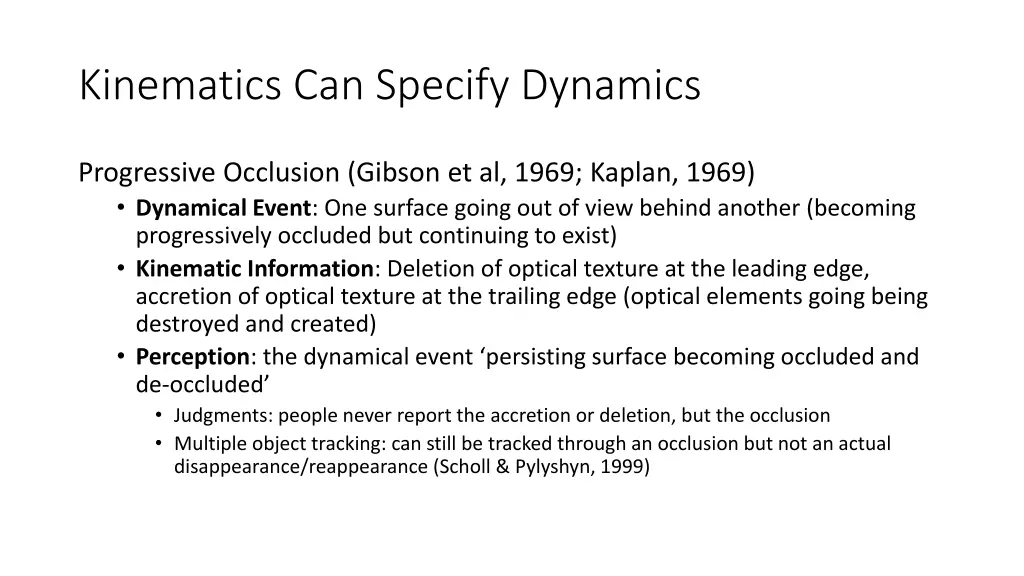 kinematics can specify dynamics