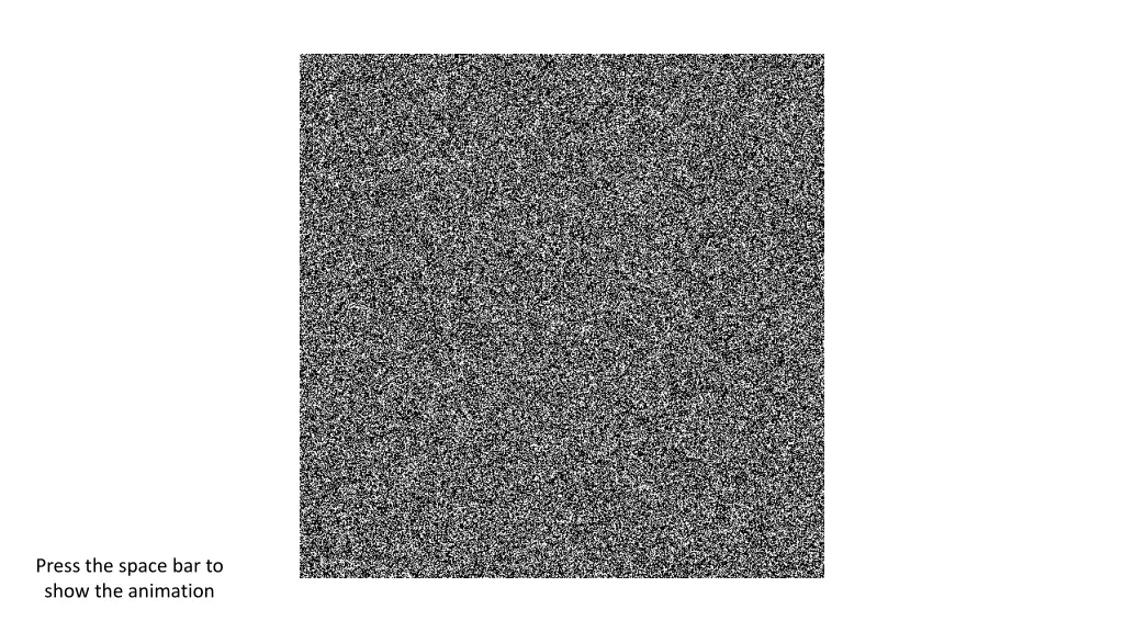 press the space bar to show the animation