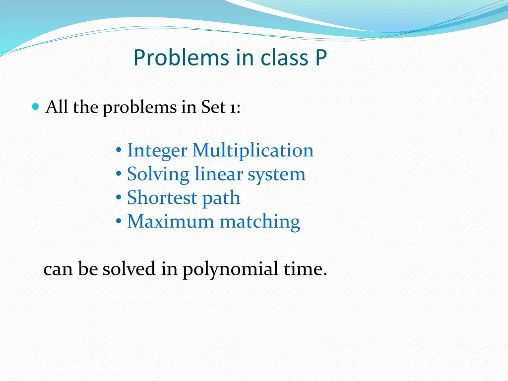 problems in class p