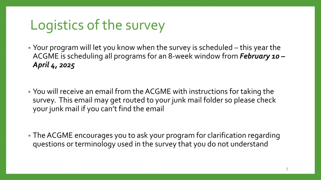 logistics of the survey