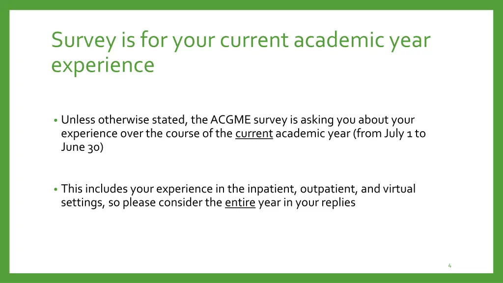 survey is for your current academic year