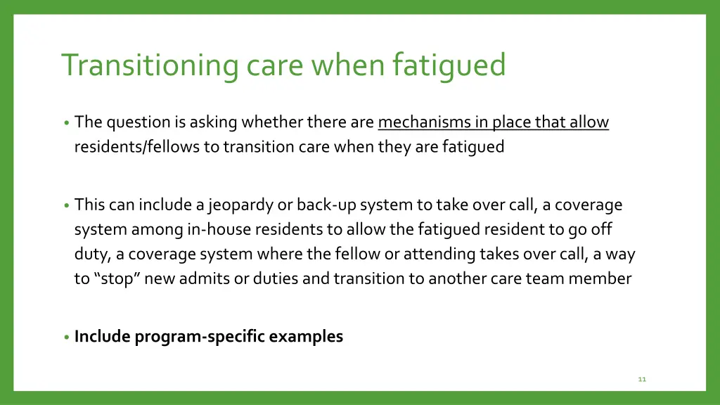 transitioning care when fatigued