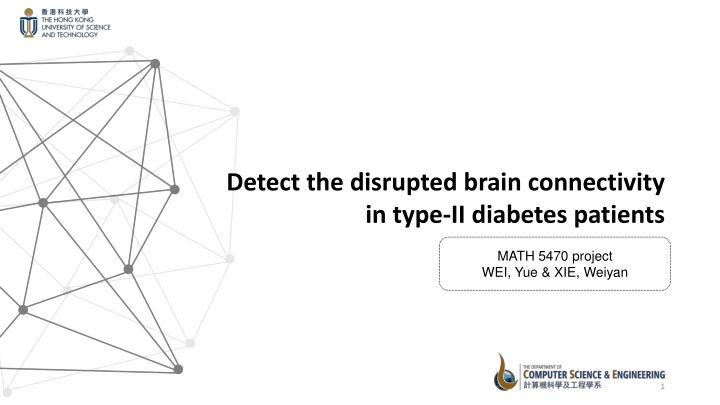detect the disrupted brain connectivity in type
